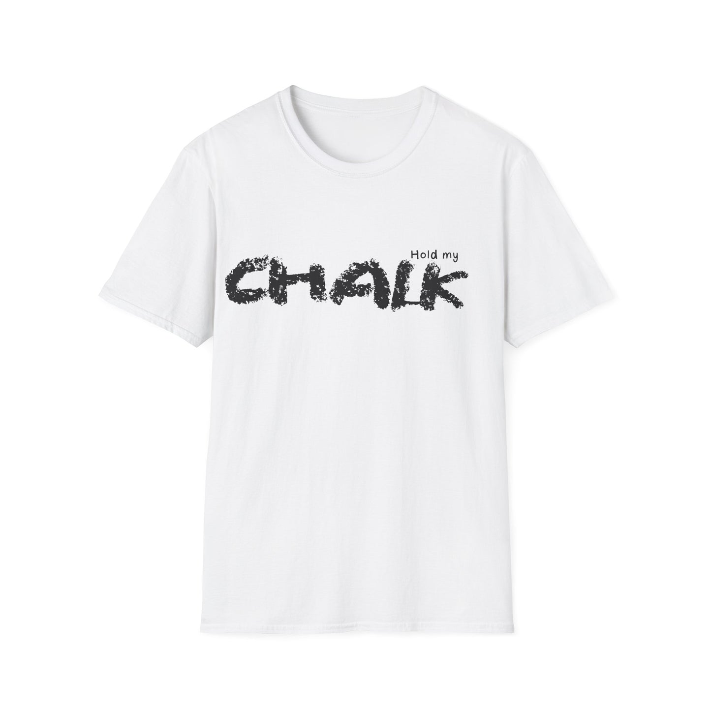 "Hold My Chalk" Logo T-Shirt