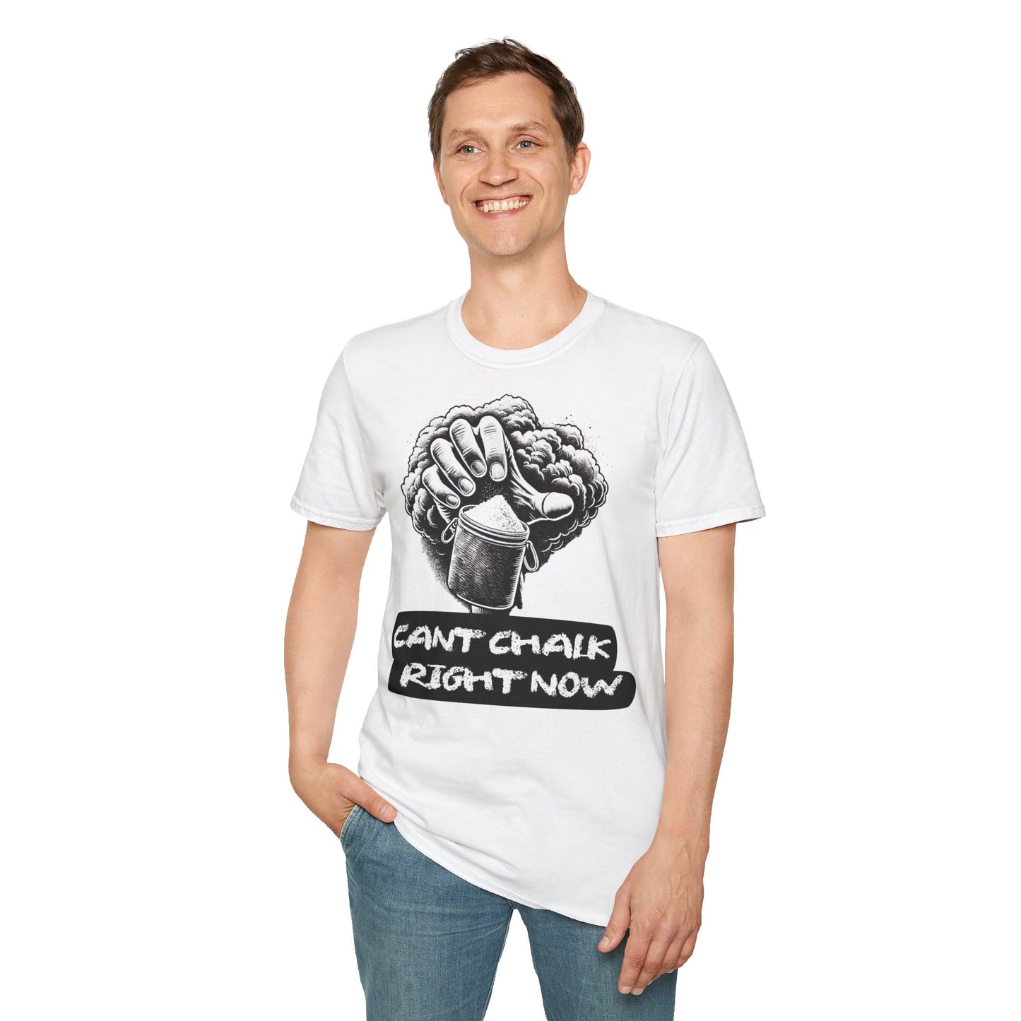 Can’t Chalk Right Now” T-shirt