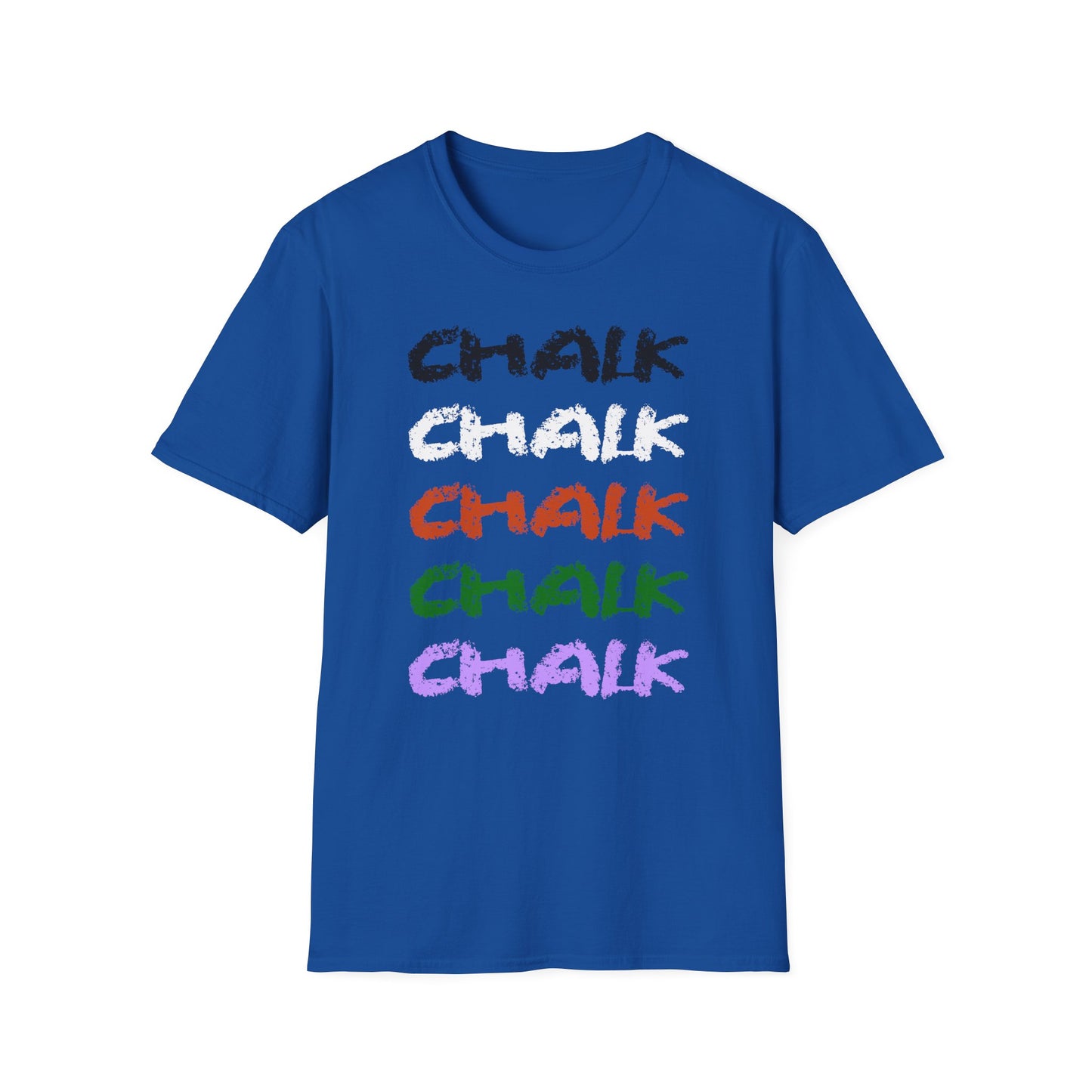 The “Chalk Chalk Chalk Chalk Chalk” T-shirt