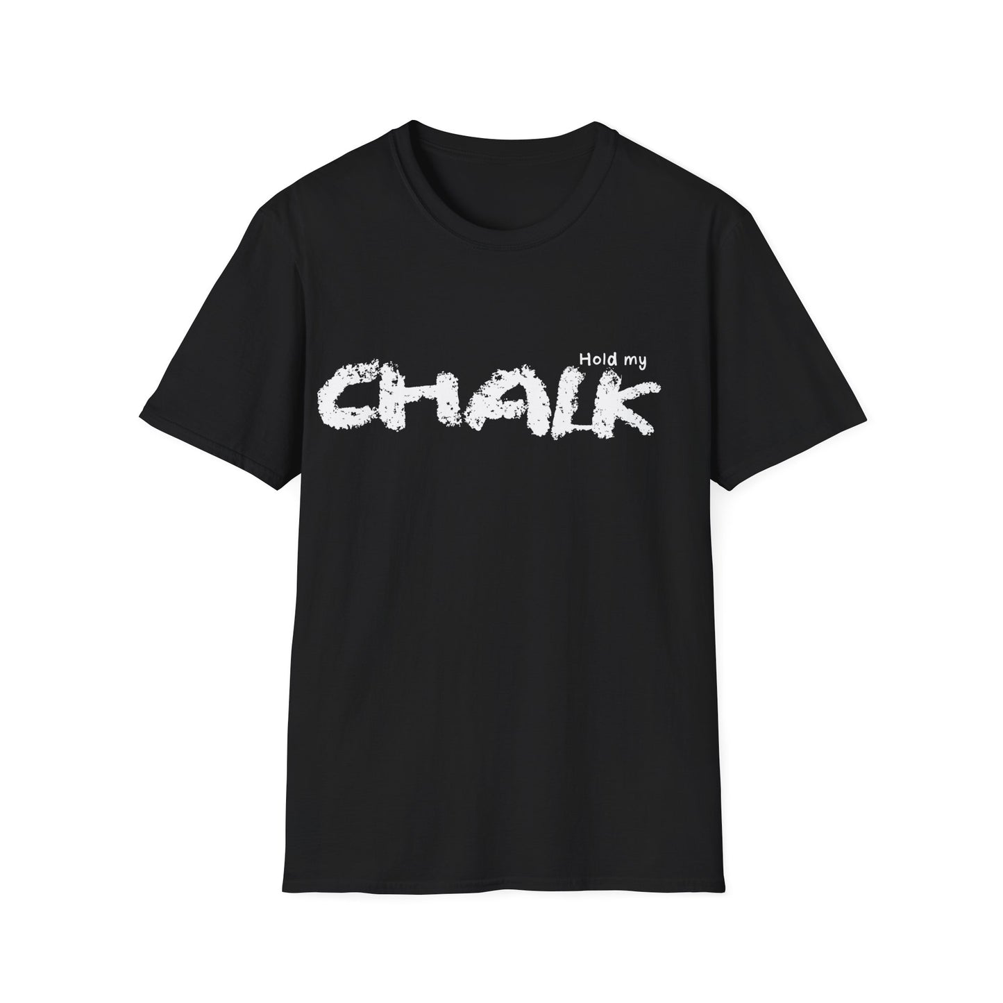 "Hold My Chalk" Logo T-Shirt