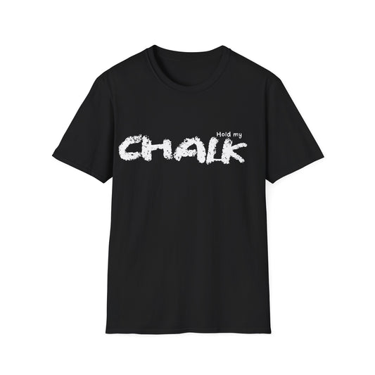 "Hold My Chalk" Logo T-Shirt